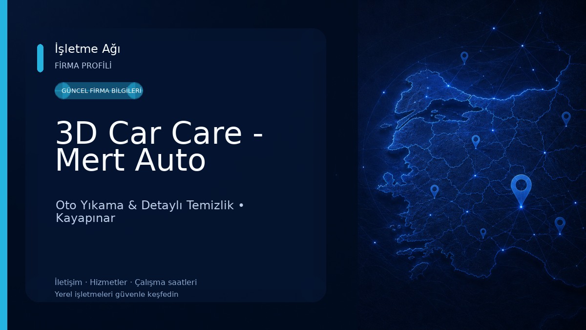 3D Car Care - Mert Auto Oto Yıkama & Detaylı Temizlik
