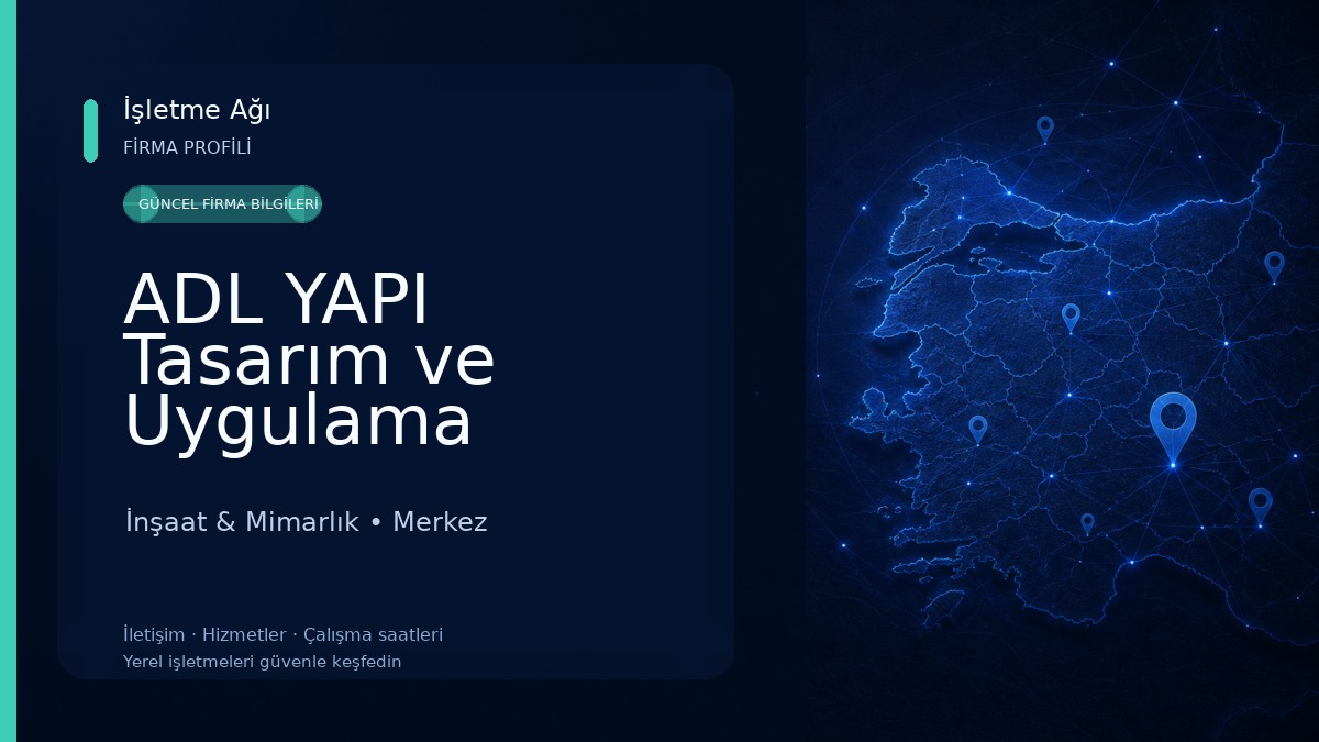 ADL YAPI Tasarım ve Uygulama İnşaat & Mimarlık