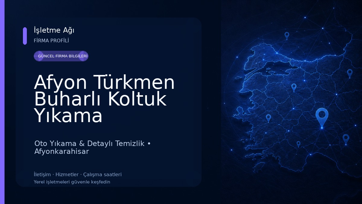Afyon Türkmen Buharlı Koltuk Yıkama Oto Yıkama & Detaylı Temizlik