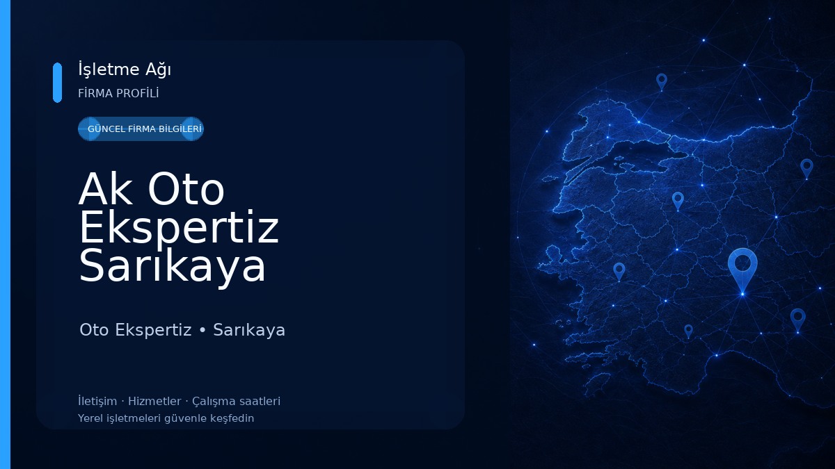 Ak Oto Ekspertiz Sarıkaya Oto Ekspertiz