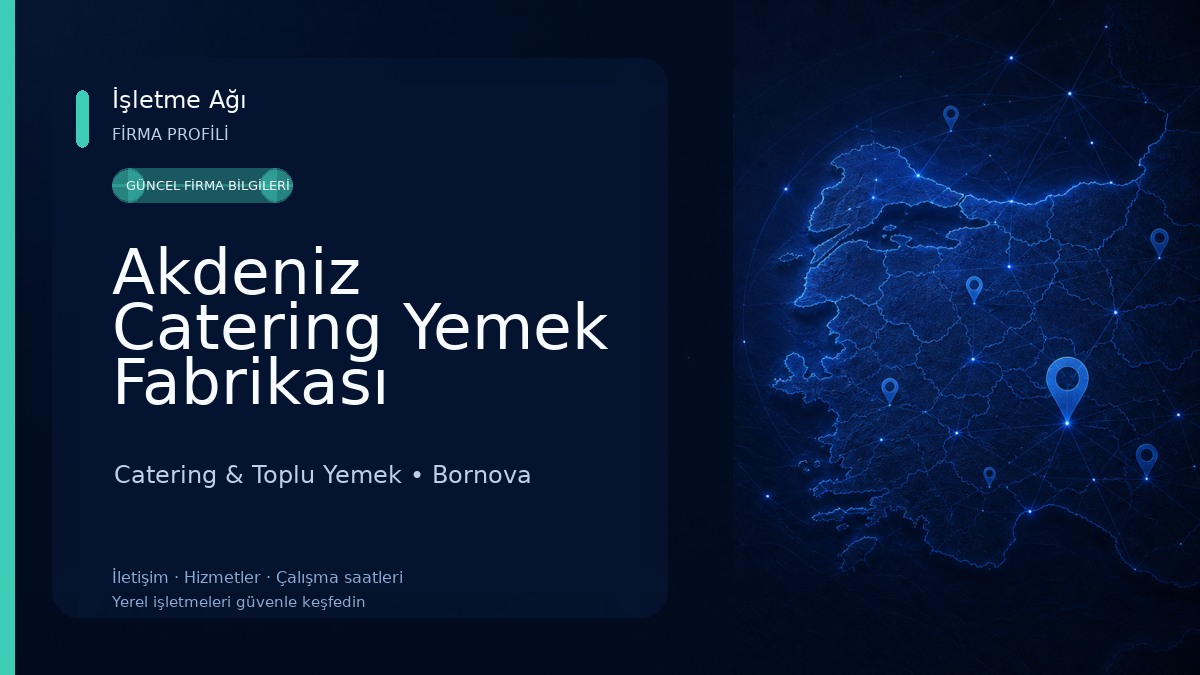 Akdeniz Catering Yemek Fabrikası Catering & Toplu Yemek