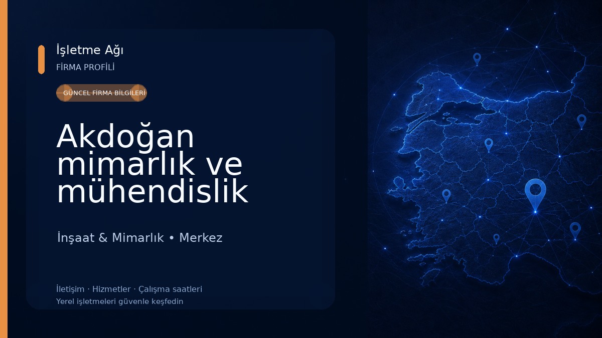 Akdoğan mimarlık ve mühendislik