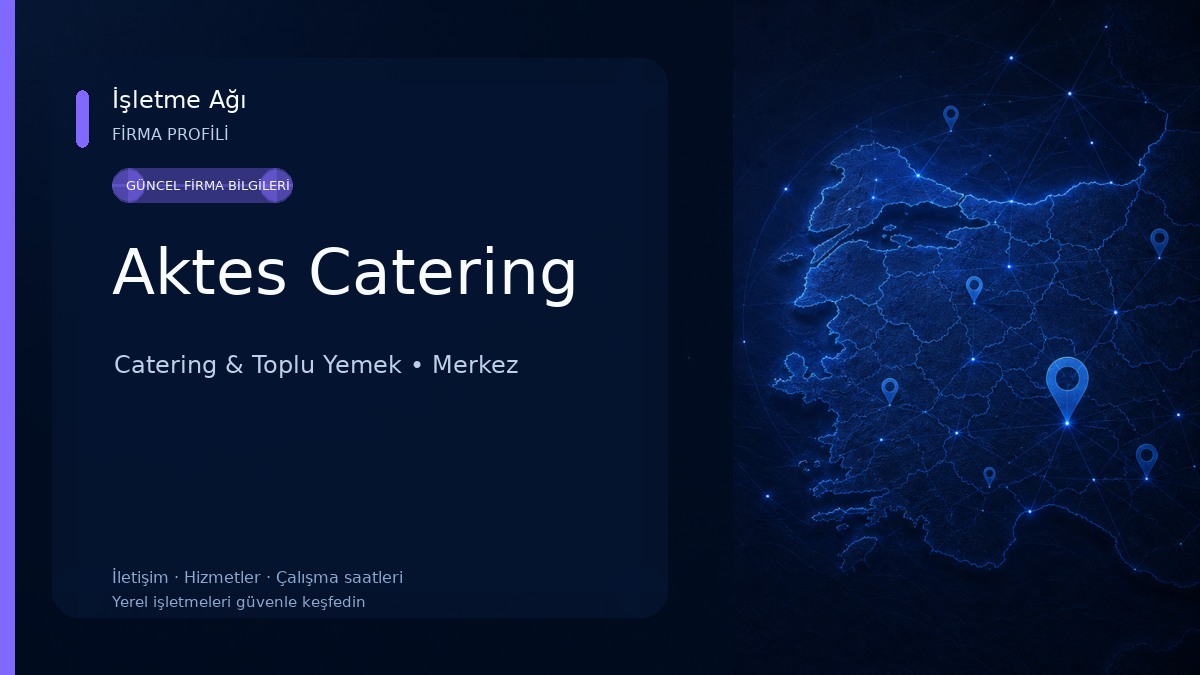 Aktes Catering Catering & Toplu Yemek