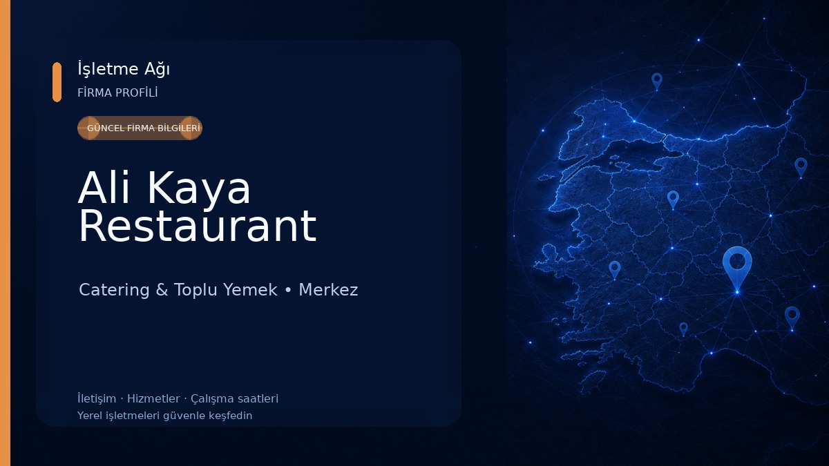 Ali Kaya Restaurant Catering & Toplu Yemek