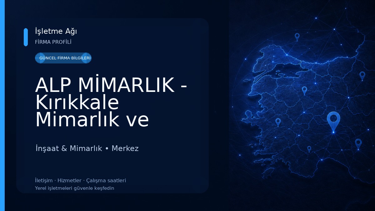 ALP MİMARLIK - Kırıkkale Mimarlık ve Mühendislik Hizmetleri İnşaat & Mimarlık