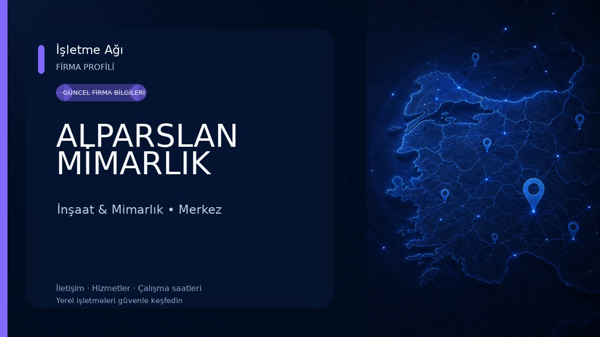ALPARSLAN MİMARLIK İnşaat & Mimarlık