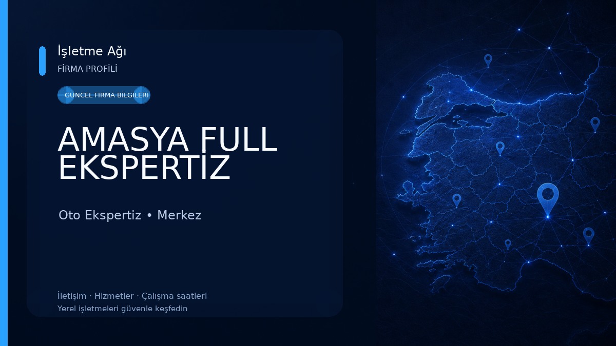 AMASYA FULL EKSPERTİZ