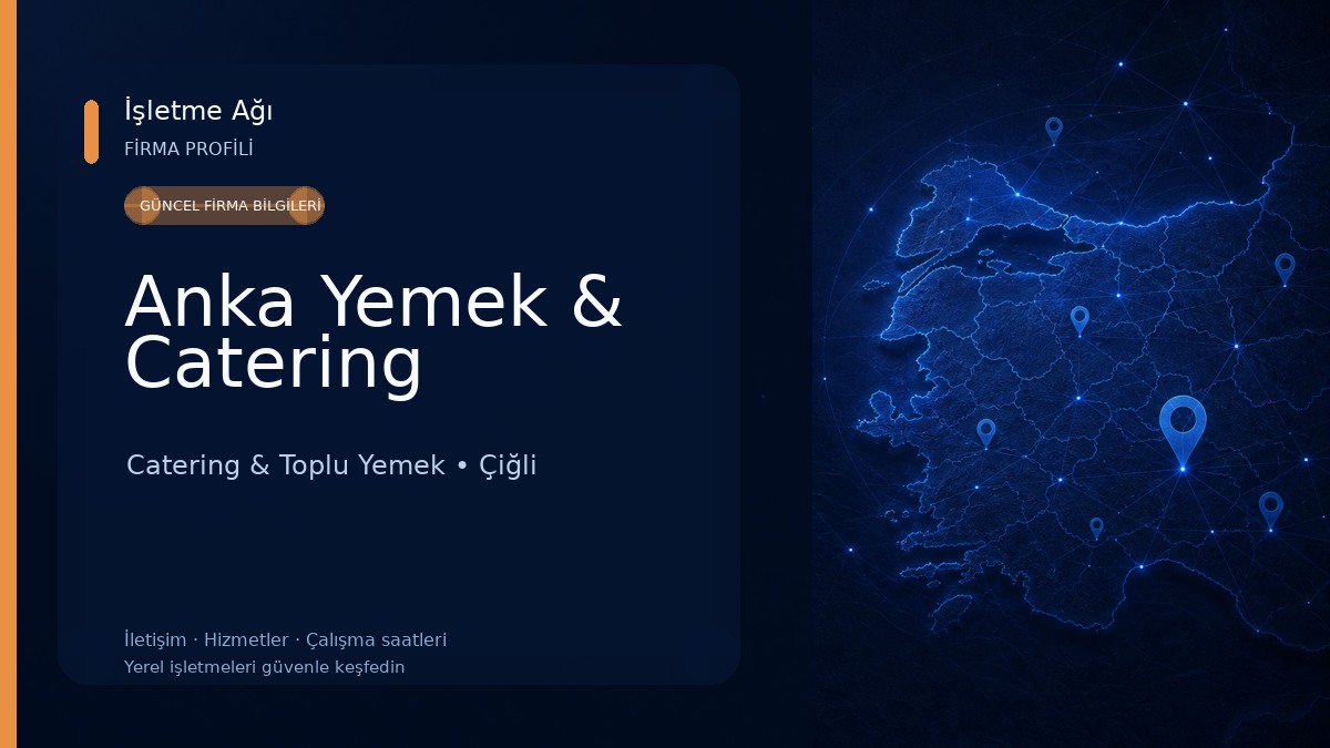 Anka Yemek & Catering Catering & Toplu Yemek