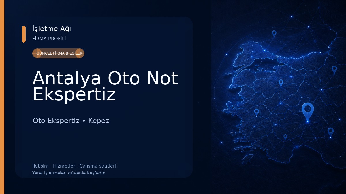 Antalya Oto Not Ekspertiz
