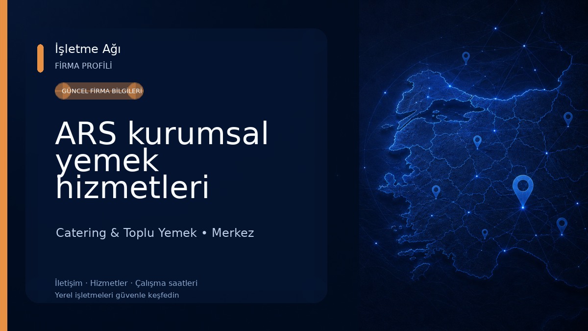 ARS kurumsal yemek hizmetleri Catering & Toplu Yemek