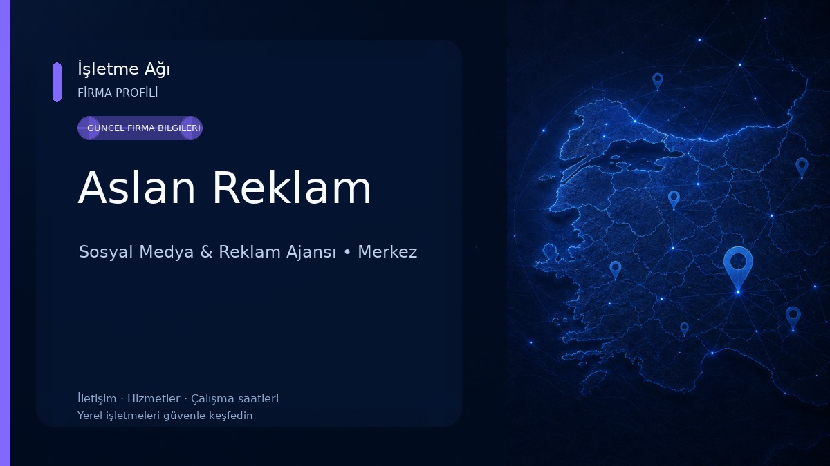 Aslan Reklam Sosyal Medya & Reklam Ajansı
