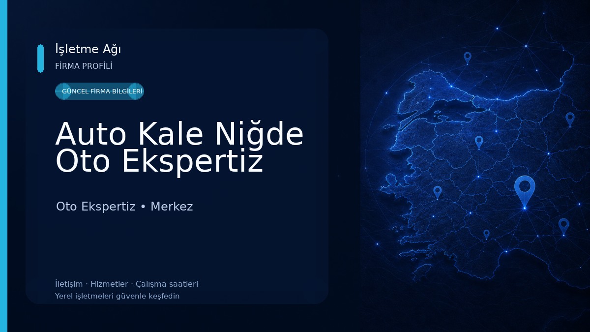 Auto Kale Niğde Oto Ekspertiz Oto Ekspertiz