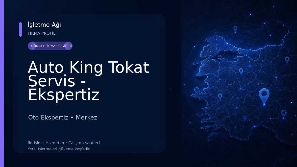 Auto King Tokat Servis - Ekspertiz Oto Ekspertiz