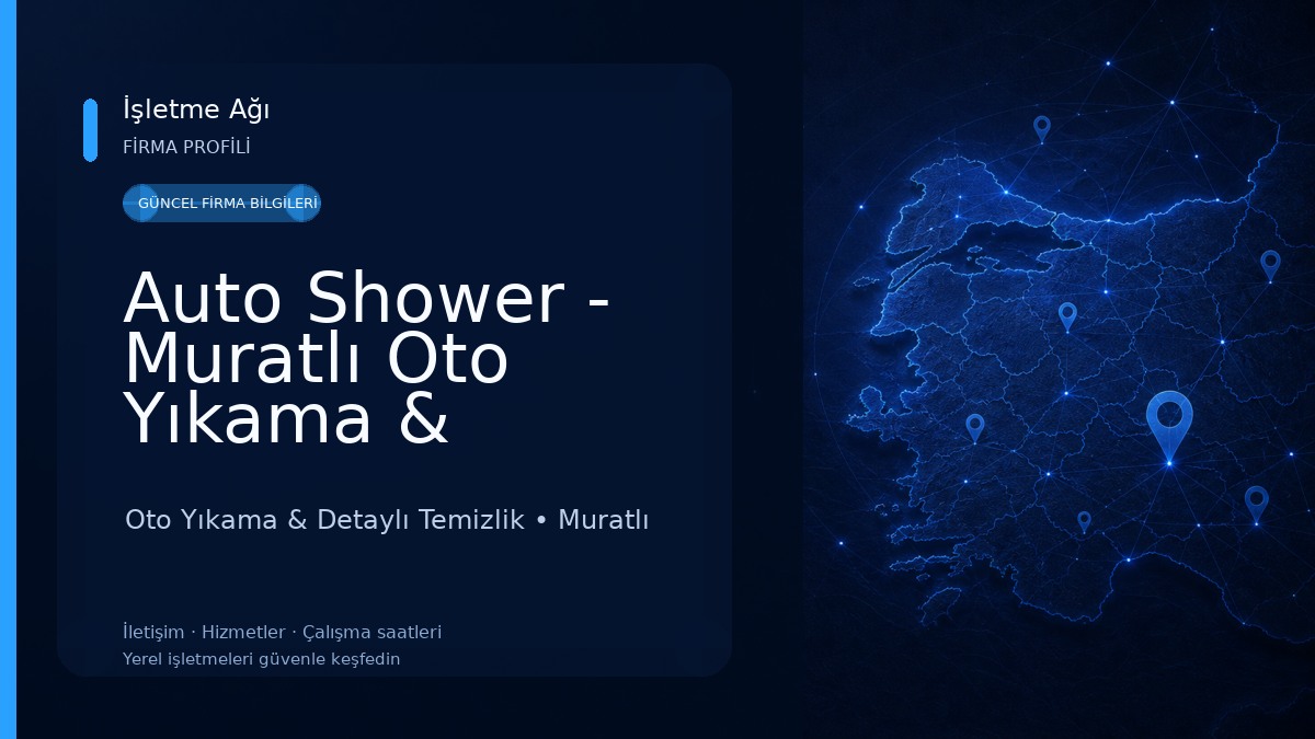 Auto Shower - Muratlı Oto Yıkama & Detaylı Temizlik