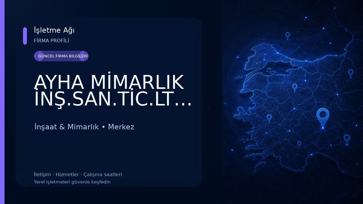 AYHA MİMARLIK İNŞ.SAN.TİC.LTD.ŞTİ. İnşaat & Mimarlık