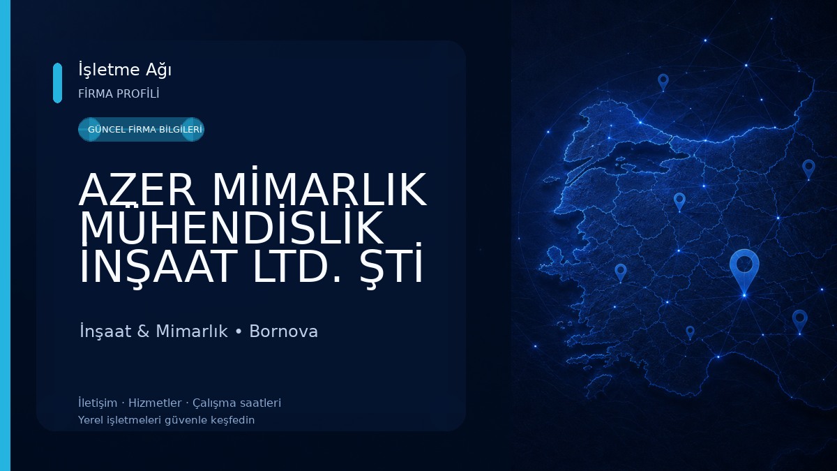 AZER MİMARLIK MÜHENDİSLİK İNŞAAT LTD. ŞTİ İnşaat & Mimarlık