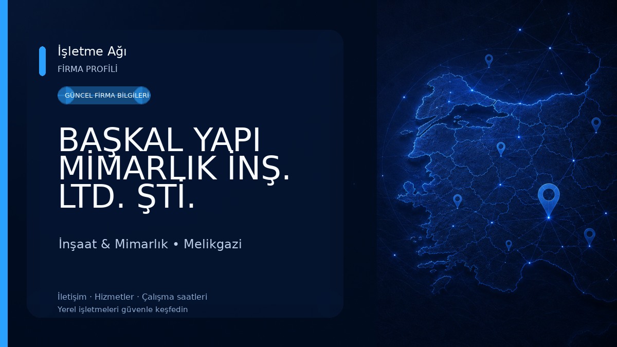 BAŞKAL YAPI MİMARLIK İNŞ. LTD. ŞTİ.
