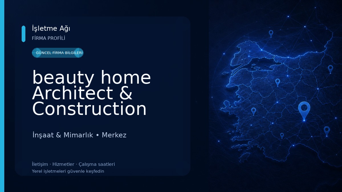 beauty home Architect & Construction İnşaat & Mimarlık