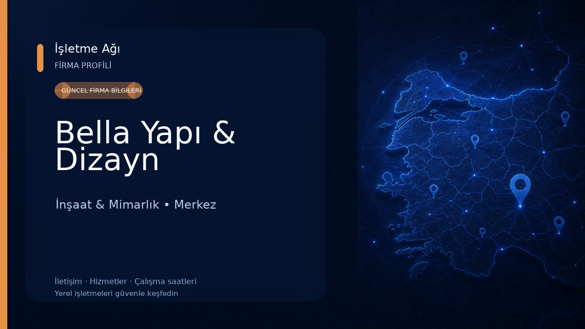 Bella Yapı & Dizayn İnşaat & Mimarlık