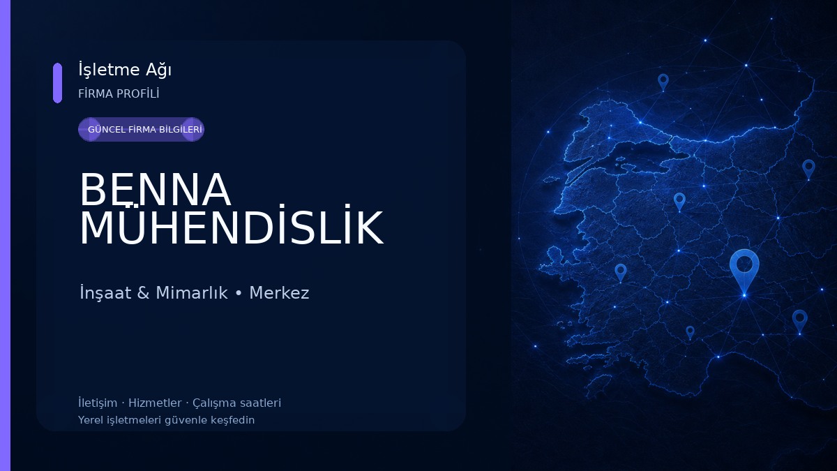 BENNA MÜHENDİSLİK İnşaat & Mimarlık