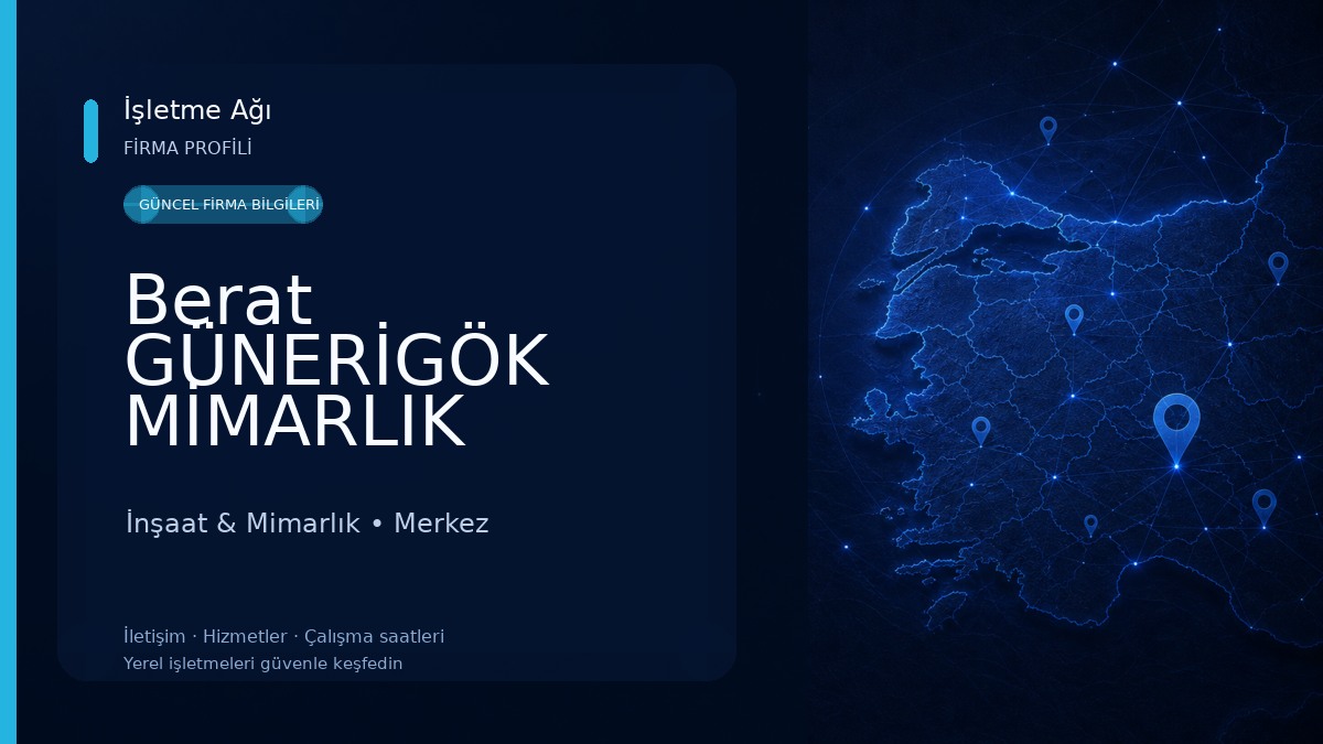 Berat GÜNERİGÖK MİMARLIK