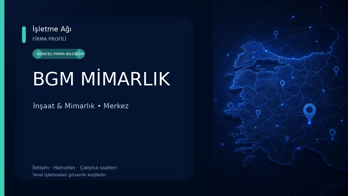 BGM MİMARLIK İnşaat & Mimarlık
