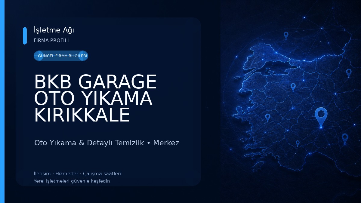 BKB GARAGE OTO YIKAMA KIRIKKALE
