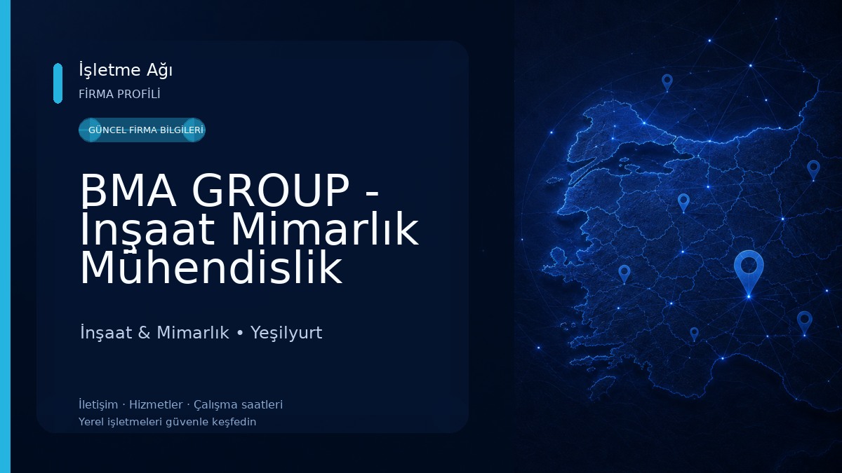 BMA GROUP - İnşaat Mimarlık Mühendislik