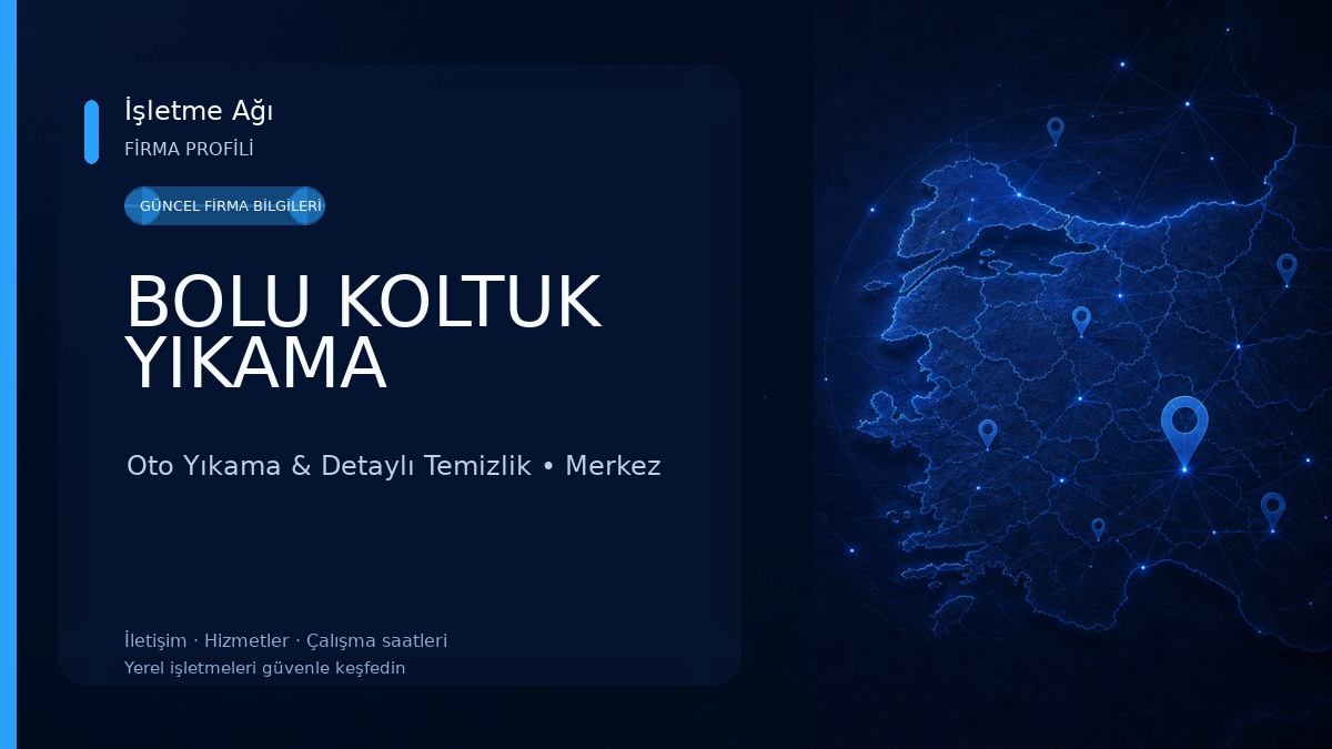 BOLU KOLTUK YIKAMA Oto Yıkama & Detaylı Temizlik