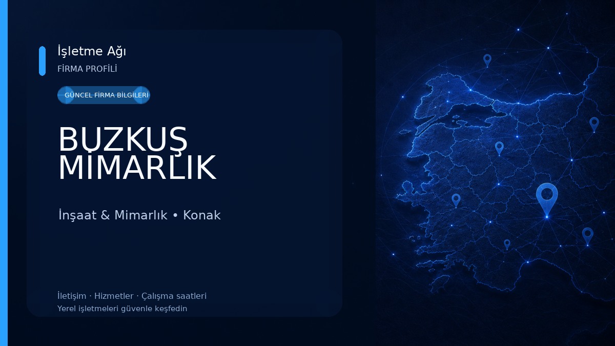 BUZKUŞ MİMARLIK İnşaat & Mimarlık