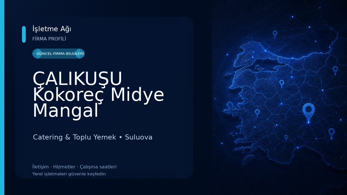 ÇALIKUŞU Kokoreç Midye Mangal Catering & Toplu Yemek