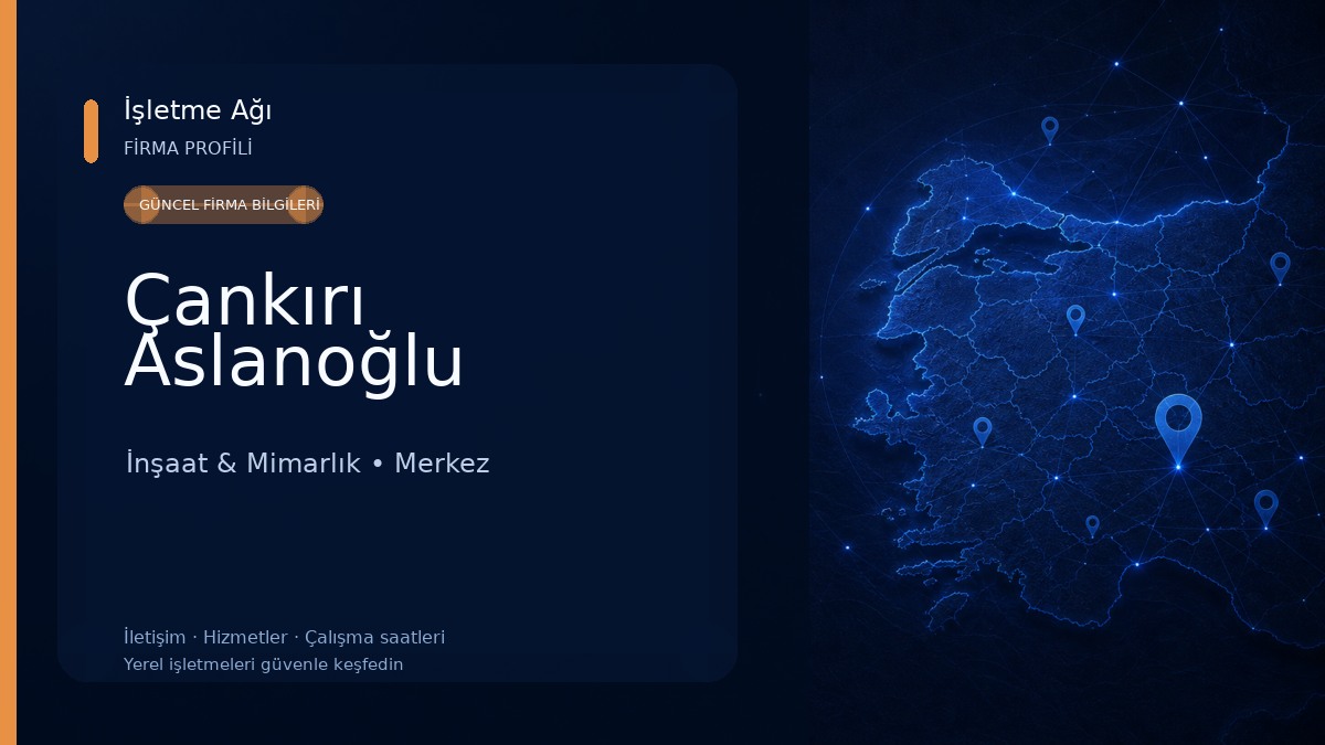 Çankırı Aslanoğlu İnşaat & Mimarlık