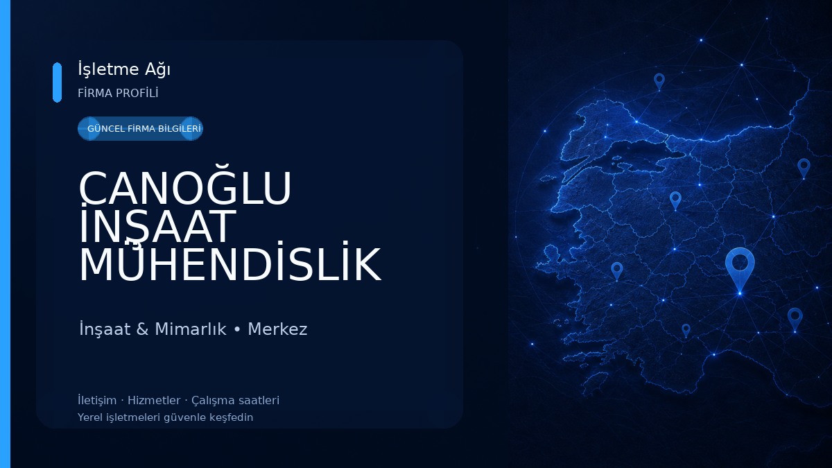 CANOĞLU İNŞAAT MÜHENDİSLİK MİMARLIK İnşaat & Mimarlık