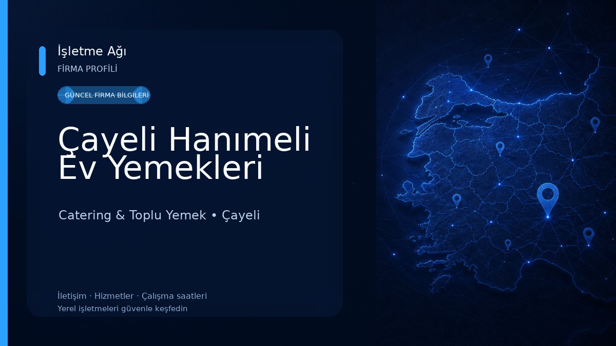 Çayeli Hanımeli Ev Yemekleri Catering & Toplu Yemek