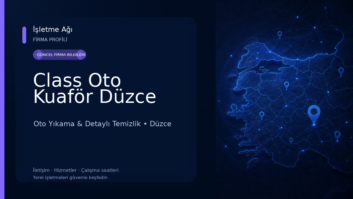 Class Oto Kuaför Düzce Oto Yıkama & Detaylı Temizlik