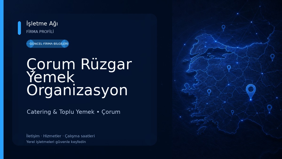 Çorum Rüzgar Yemek Organizasyon Masa Sandalye Kiralama