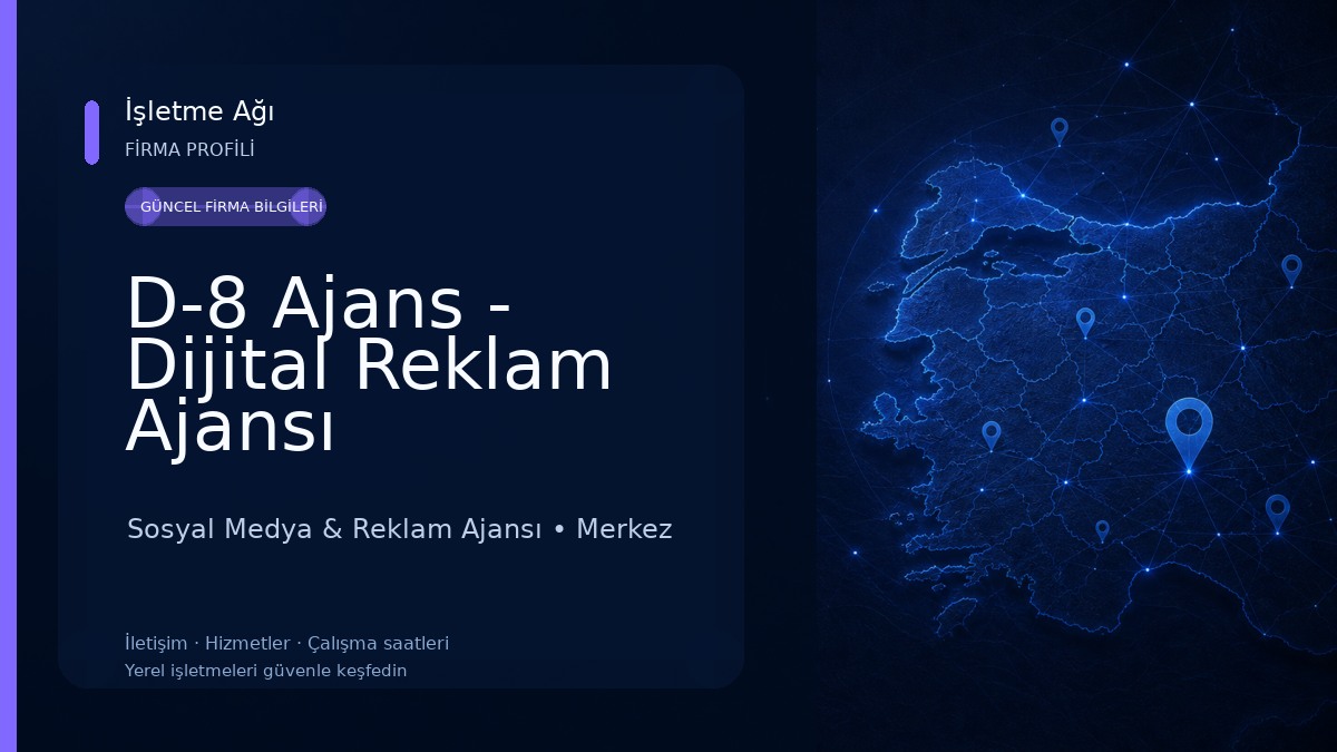D-8 Ajans - Dijital Reklam Ajansı