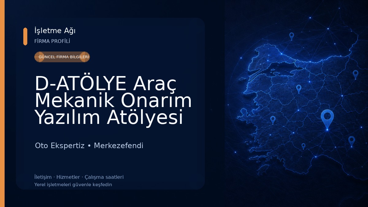D-ATÖLYE Araç Mekanik Onarım Yazılım Atölyesi