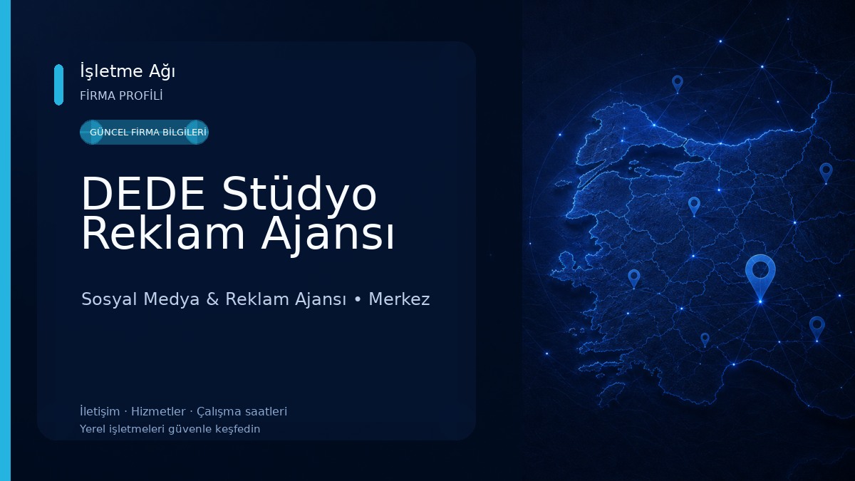 DEDE Stüdyo Reklam Ajansı