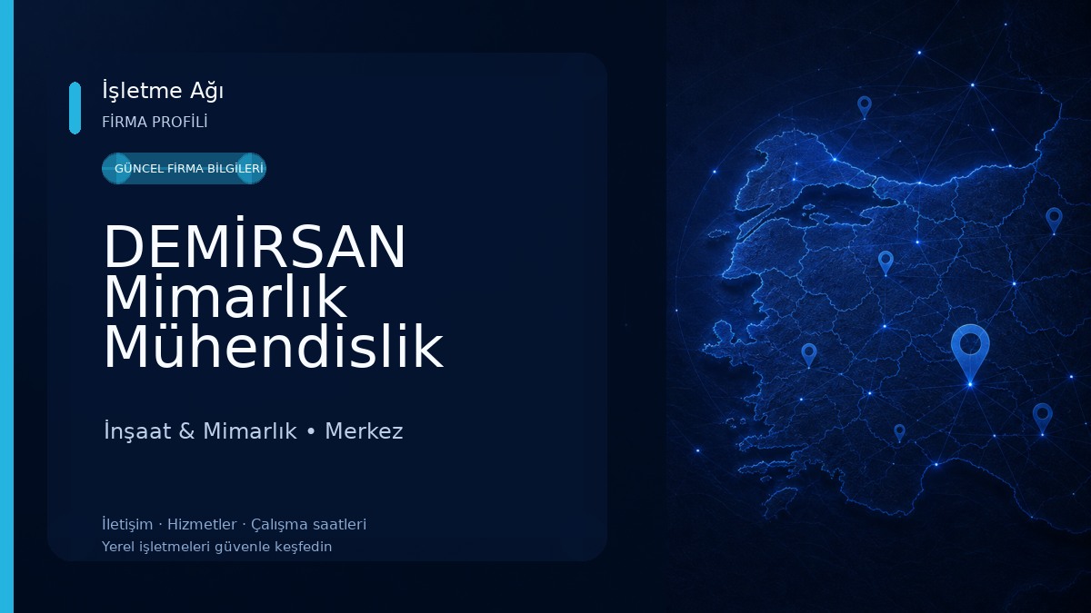 DEMİRSAN Mimarlık Mühendislik İnşaat Taahhüt Ticaret Limited İnşaat & Mimarlık