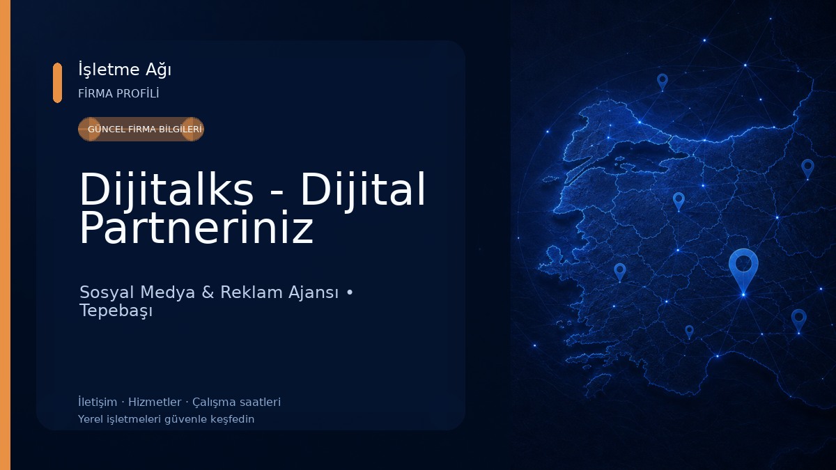 Dijitalks - Dijital Partneriniz