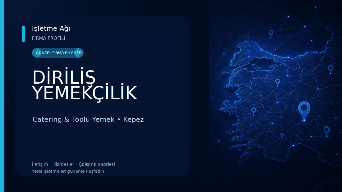 DİRİLİŞ YEMEKÇİLİK Catering & Toplu Yemek