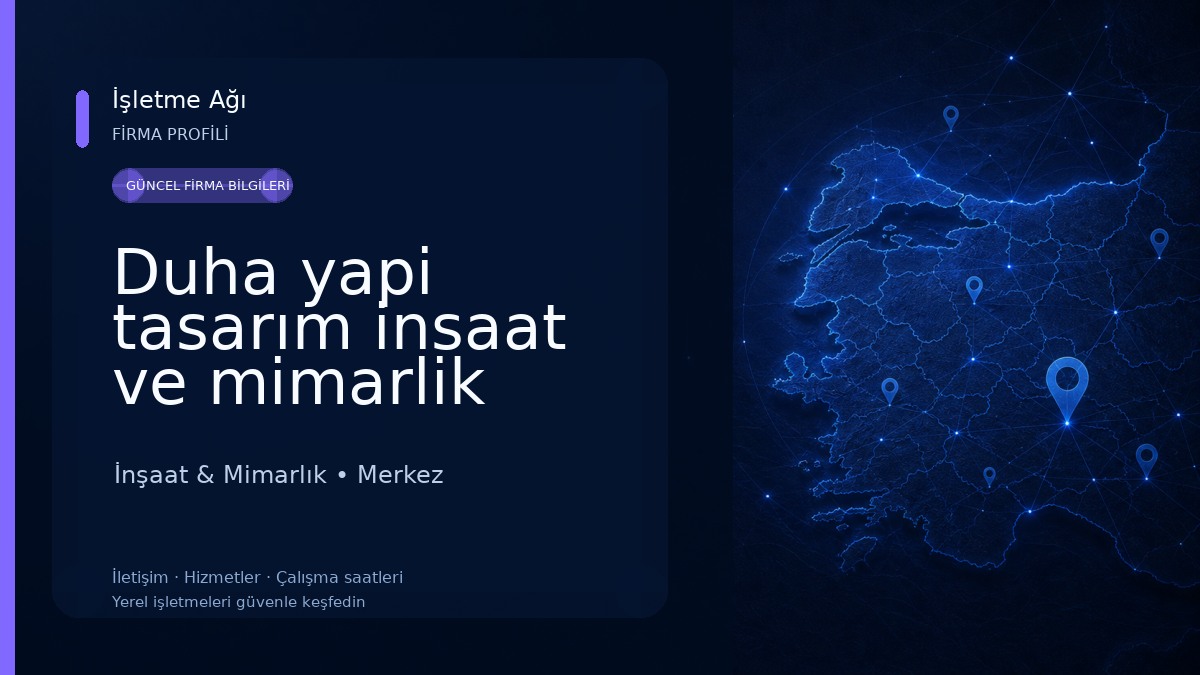 Duha yapi tasarım insaat ve mimarlik İnşaat & Mimarlık