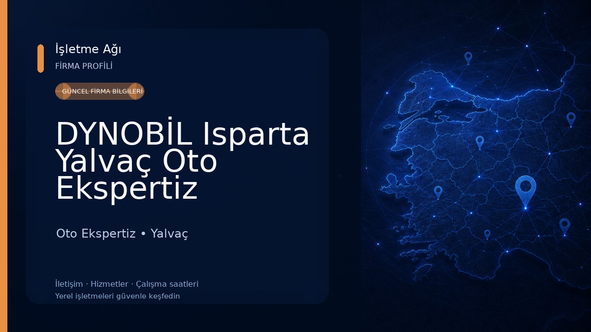 DYNOBİL Isparta Yalvaç Oto Ekspertiz