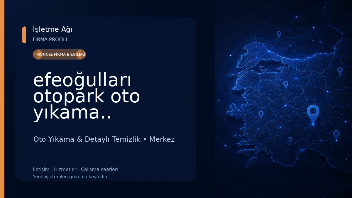 efeoğulları otopark oto yıkama..