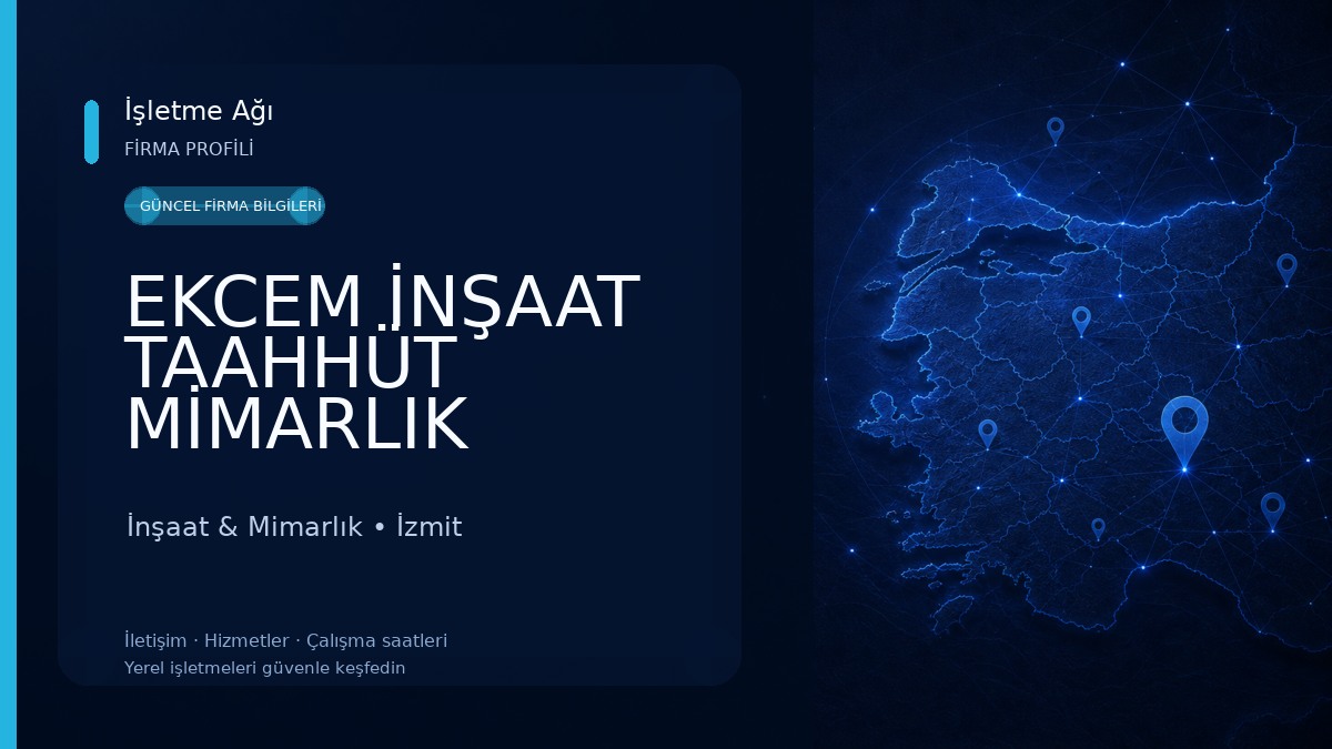 EKCEM İNŞAAT TAAHHÜT MİMARLIK MÜHENDİSLİK SANAYİ VE TİCARET ANONİM ŞİRKETİ