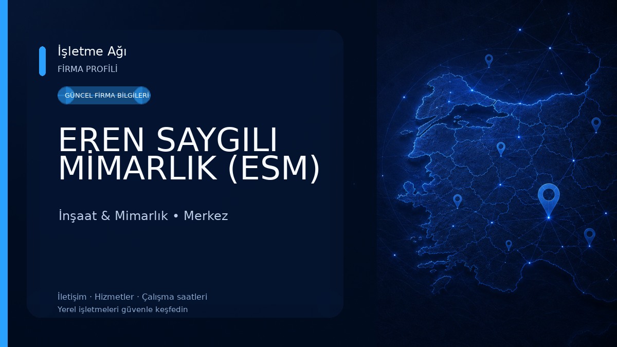 EREN SAYGILI MİMARLIK (ESM) İnşaat & Mimarlık