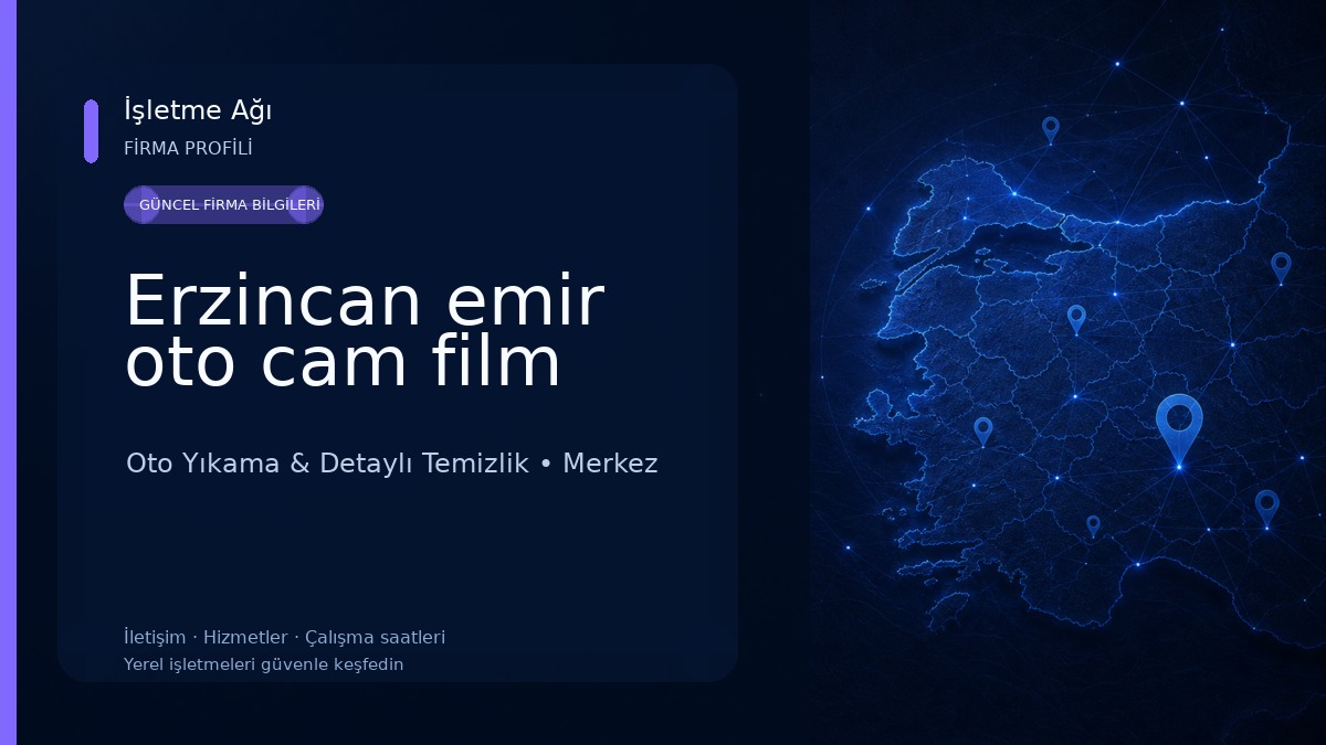 Erzincan emir oto cam film Oto Yıkama & Detaylı Temizlik