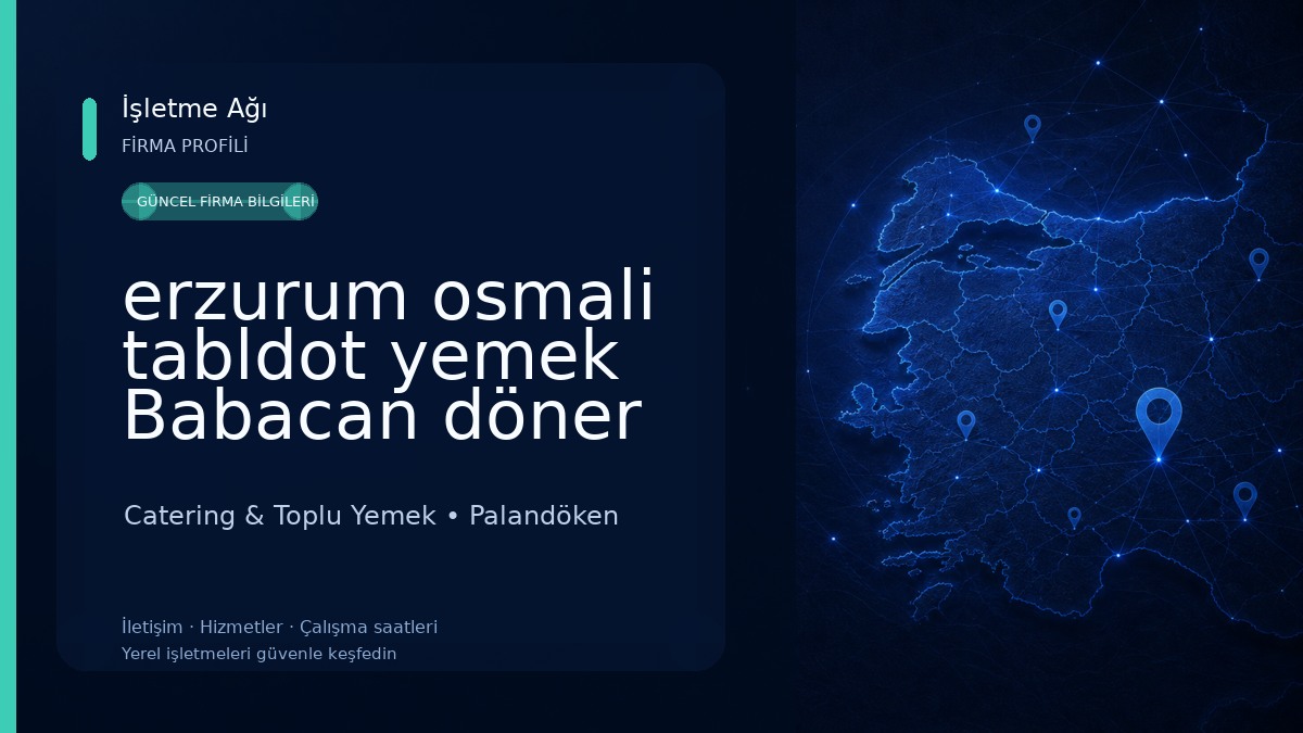 erzurum osmali tabldot yemek Babacan döner Catering & Toplu Yemek
