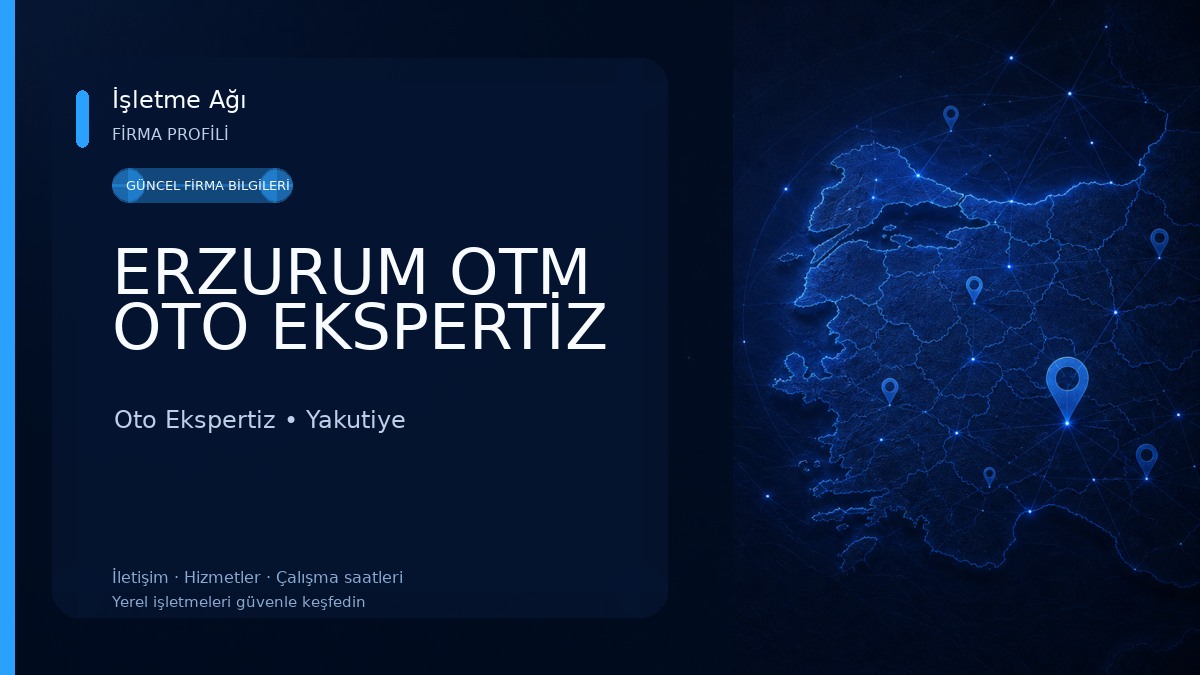ERZURUM OTM OTO EKSPERTİZ